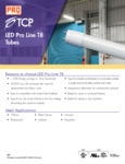 TCP LED PRO Line T8 Tubes SpecSheet TCP LED PRO Line T8 Tubes SpecSheet