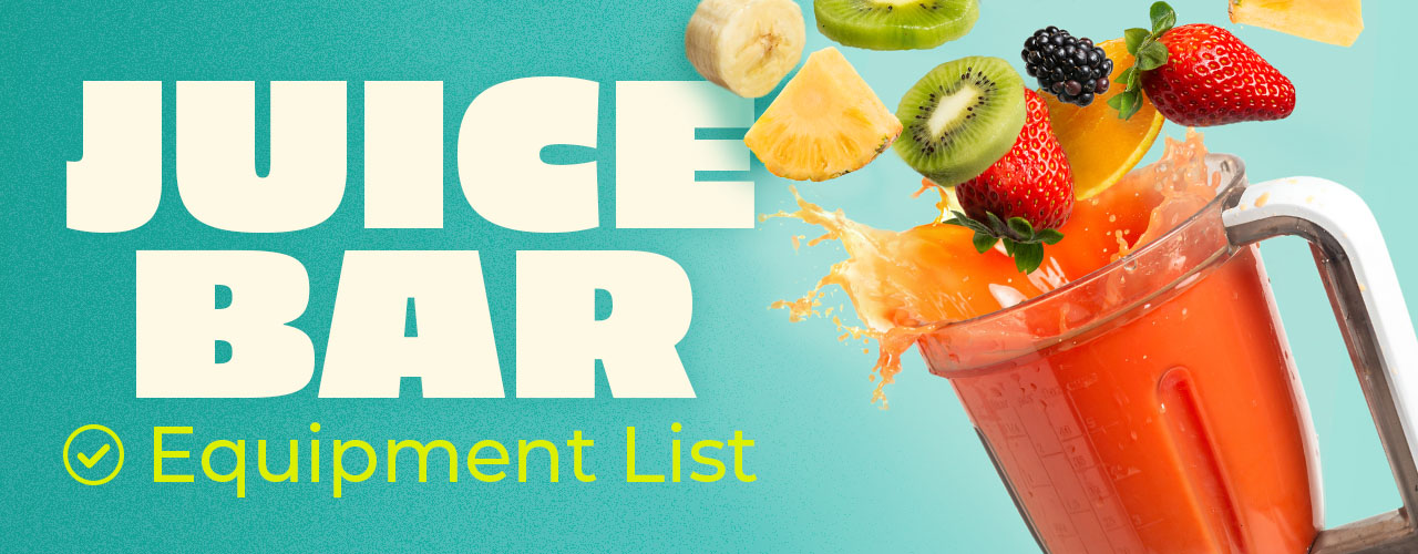 Juice Bar Equipment List