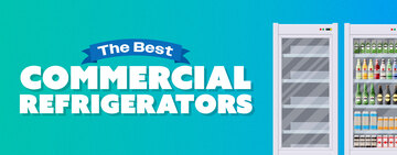 Best Commercial Refrigerator Reviews