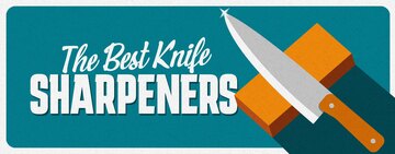 Best Knife Sharpeners