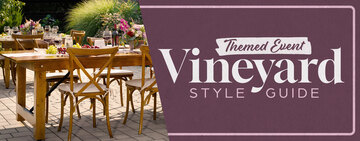 How to Style a Vineyard Themed Event