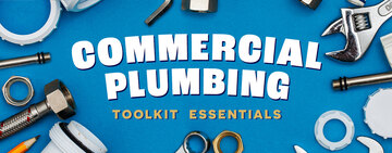 Commercial Plumbing Toolkit Essentials