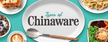 Types of Chinaware