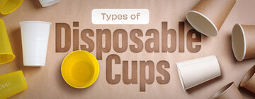 Types of Disposable Cups