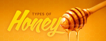 Types of Honey