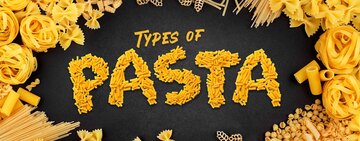 Types of Pasta