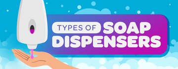 Types of Soap Dispensers