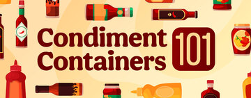 Condiment Containers 101