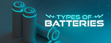 Types of Batteries