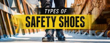 Types of Safety Shoes