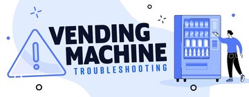 Vending Machine Troubleshooting Guide