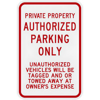 Lavex "Private Property / Authorized Parking Only" Non-Reflective Red Aluminum Sign - 12" x 18"
