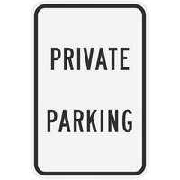 Lavex "Private Parking" Diamond Grade Reflective Black Aluminum Sign - 12" x 18"