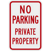 Lavex "No Parking / Private Property" High Intensity Prismatic Reflective Red Aluminum Sign - 12" x 18"