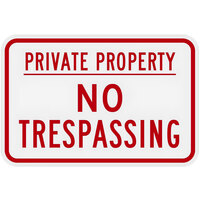Lavex "Private Property / No Trespassing" Engineer-Grade Reflective Red Aluminum Sign - 18" x 12"