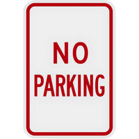 Lavex "No Parking" Engineer-Grade Reflective Red Aluminum Sign - 12" x 18"
