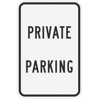 Lavex "Private Parking" Engineer-Grade Reflective Black Aluminum Sign - 12" x 18"