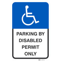 Lavex "Handicapped Parking By Disabled Permit Only" High Intensity Prismatic Reflective Blue / Black Aluminum Sign - 12" x 18"