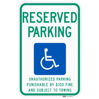 Lavex "Handicapped Reserved Parking / Unauthorized Parking Punishable" High Intensity Prismatic Reflective Green / Blue Aluminum Sign - 12" x 18"