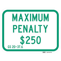 Lavex "Maximum Penalty $250" Engineer-Grade Reflective Green Aluminum Sign - 12" x 9"