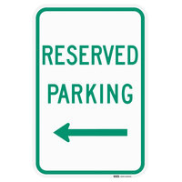 Lavex "Reserved Parking" Left Arrow Engineer-Grade Reflective Green Aluminum Sign - 12" x 18"