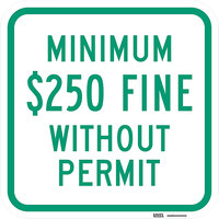 Lavex "Minimum $250 Fine Without Permit" Engineer-Grade Reflective Green Aluminum Sign - 12" x 12"