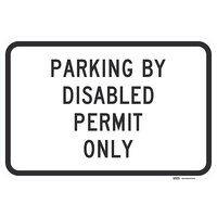 Lavex "Parking By Disabled Permit Only" Engineer-Grade Reflective Black Aluminum Sign - 18" x 12"