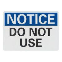 Lavex Non-Reflective Plastic "Notice / Do Not Use" Safety Sign