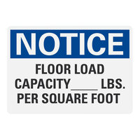 Lavex Non-Reflective Aluminum "Notice / Floor Load Capacity (Blank) Lbs. Per Square Foot" Safety Sign