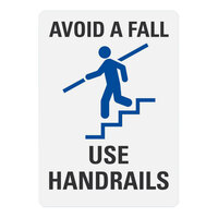 Lavex 14" x 10" Non-Reflective Plastic "Avoid A Fall / Use Handrails" Safety Sign
