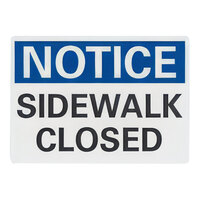 Lavex 14" x 10" Non-Reflective Aluminum "Notice / Sidewalk Closed" Safety Sign