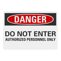 Lavex Non-Reflective Plastic "Danger / Do Not Enter / Authorized Personnel Only" Safety Sign