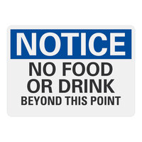 Lavex 14" x 10" Non-Reflective Adhesive Vinyl "Notice / No Food Or Drink Beyond This Point" Safety Label