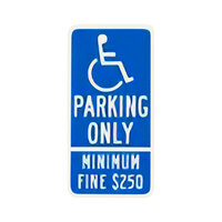 Lavex 24" x 12" Reflective Aluminum Handicapped "Parking Only / Minimum Fine $250" Safety Sign