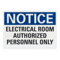 Lavex Non-Reflective Plastic "Notice / Electrical Room / Authorized Personnel Only" Safety Sign