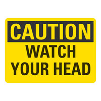 Lavex 14" x 10" Non-Reflective Adhesive Vinyl "Caution / Watch Your Head" Safety Label