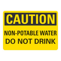 Lavex 10" x 7" Non-Reflective Plastic "Caution / Non-Potable Water / Do Not Drink" Safety Sign
