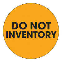 Tape Logic 2" Do Not Inventory Fluorescent Orange Semi-Gloss Paper Permanent Inventory Round Label - 500/Roll