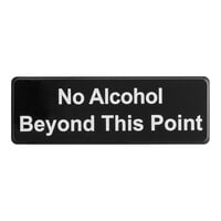 Lavex 9" x 3" Black and White No Alcohol Beyond This Point Sign