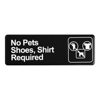 Lavex 9" x 3" Black and White No Pets, Shoes and Shirt Required Sign