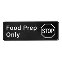 Lavex 9" x 3" Black and White Food Prep Only Sign