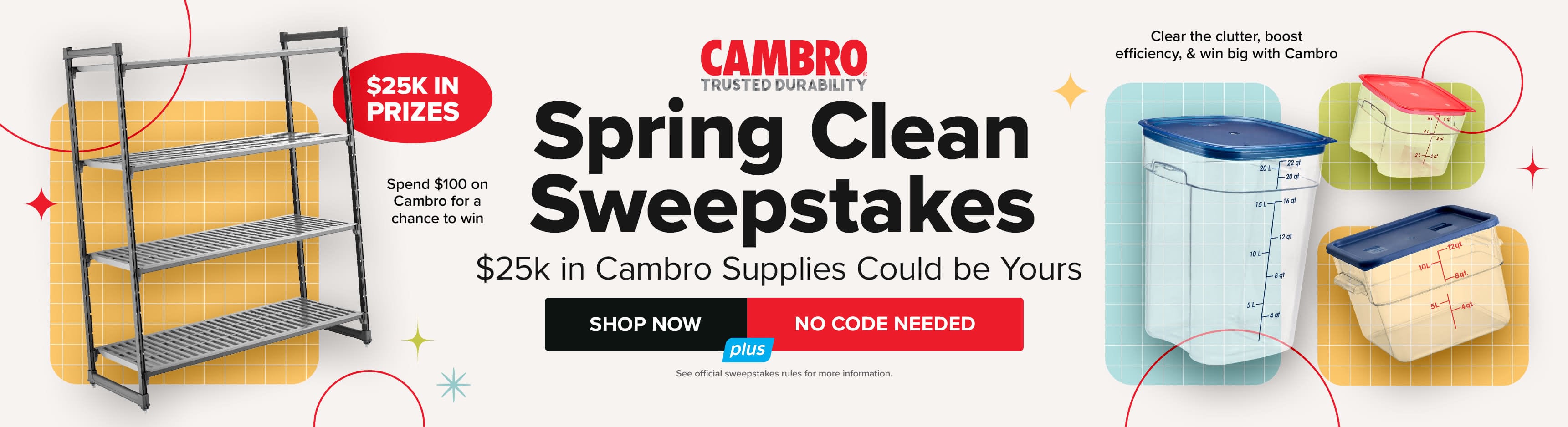 Cambro Spring Clean Sweepstakes - $25k in Cambro Supplies Could be Yours - See official sweepstake rules for more information