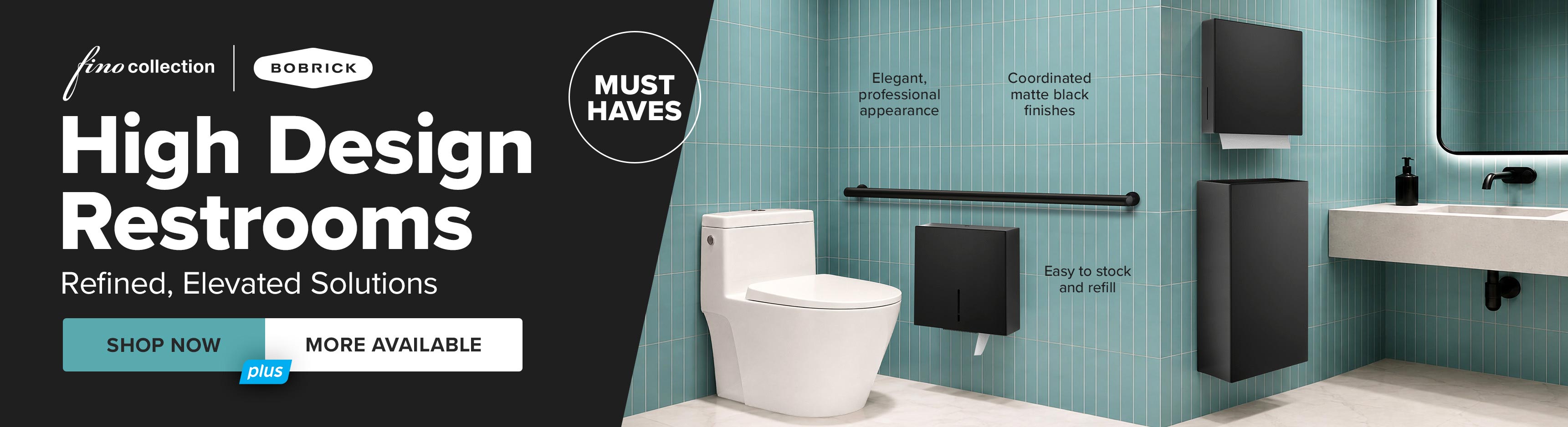 Bobrick Fino Collection, High Design Restrooms Refined, Elevated Solutions, No Code Needed