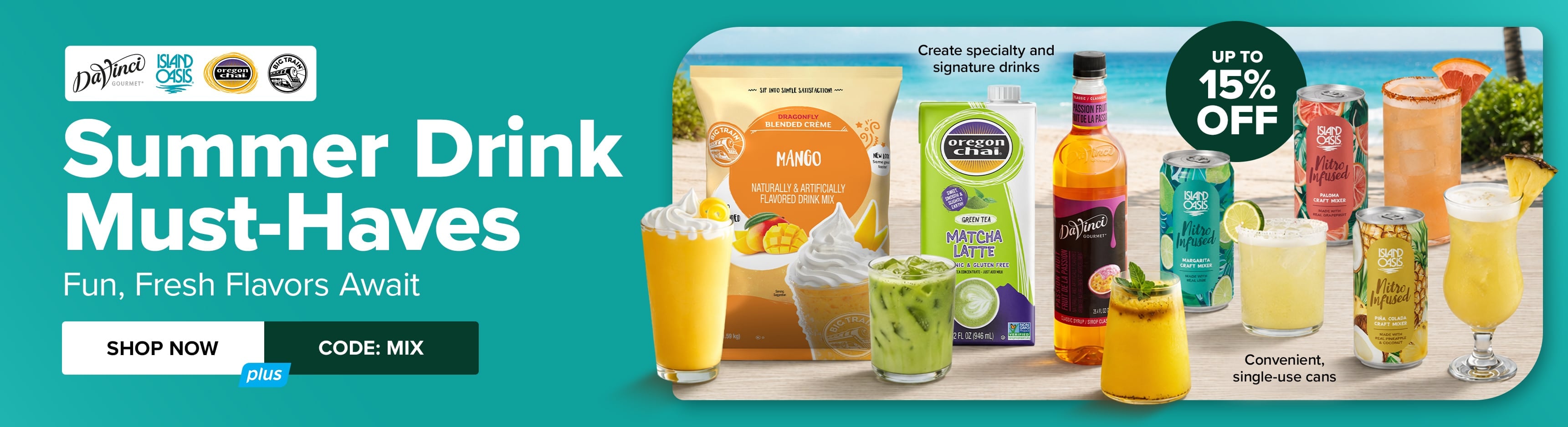 Summer Drink Must-Haves - Fun, Fresh Flavors Await. Shop Now. Use Code: MIX and Save up to 15%