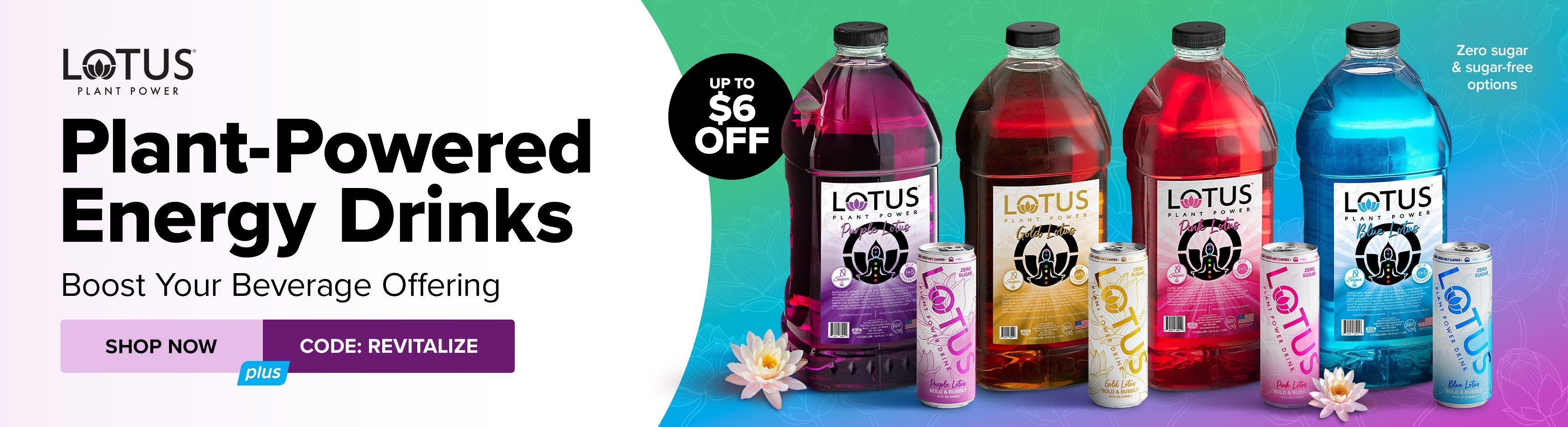 up to $6 off Lotus plant powered energy drinks