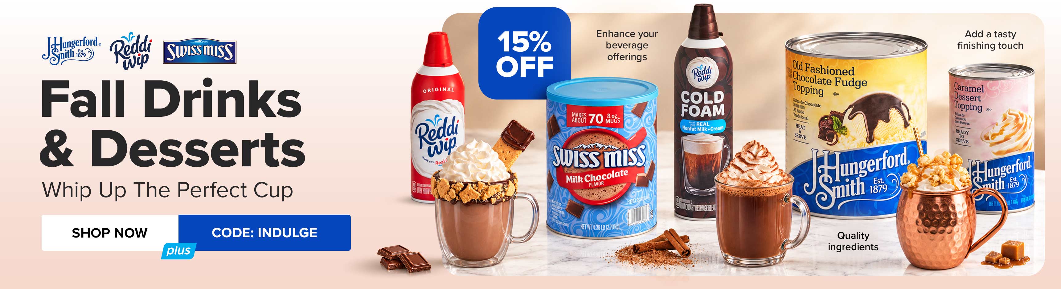 Save 15% on Fall Drinks and Desserts and Whip Up the Perfect Cup - Use Code: INDULGE