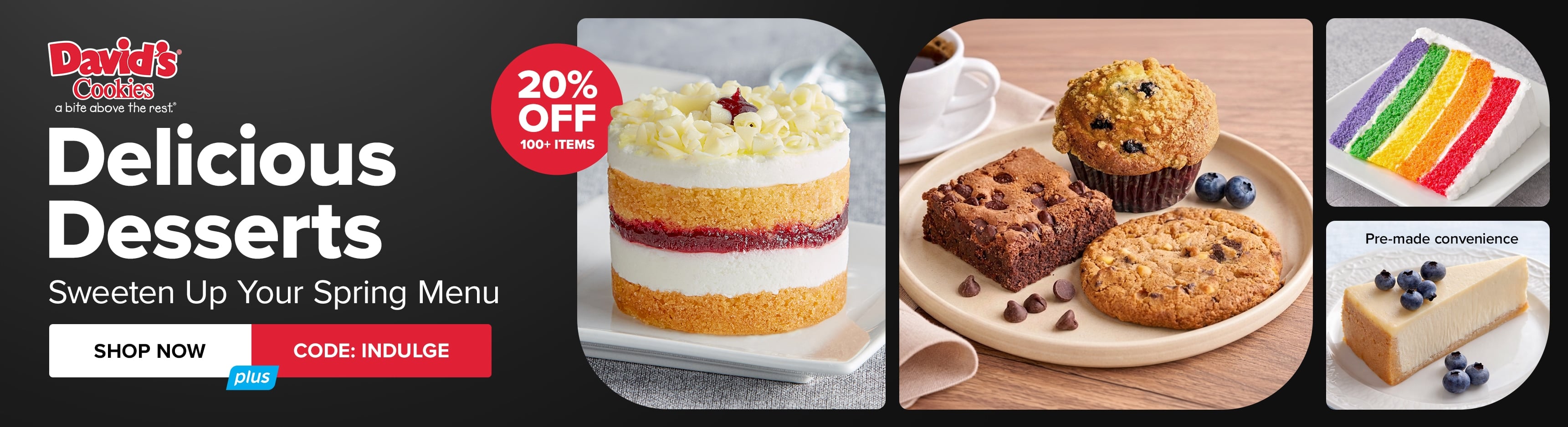 20% off Davids Cookies - Delicious Desserts - Sweeten up Your Spring Menu