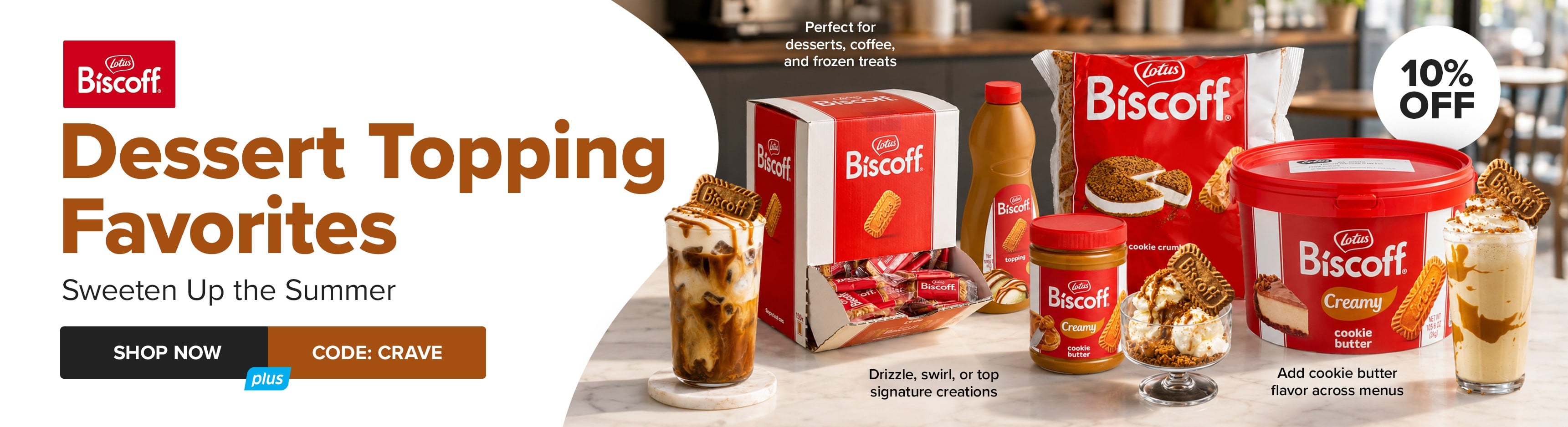 10% Off Biscoff Desert Topping Favorites - Sweeten Up the Summer - Shop Now - Use Code CRAVE