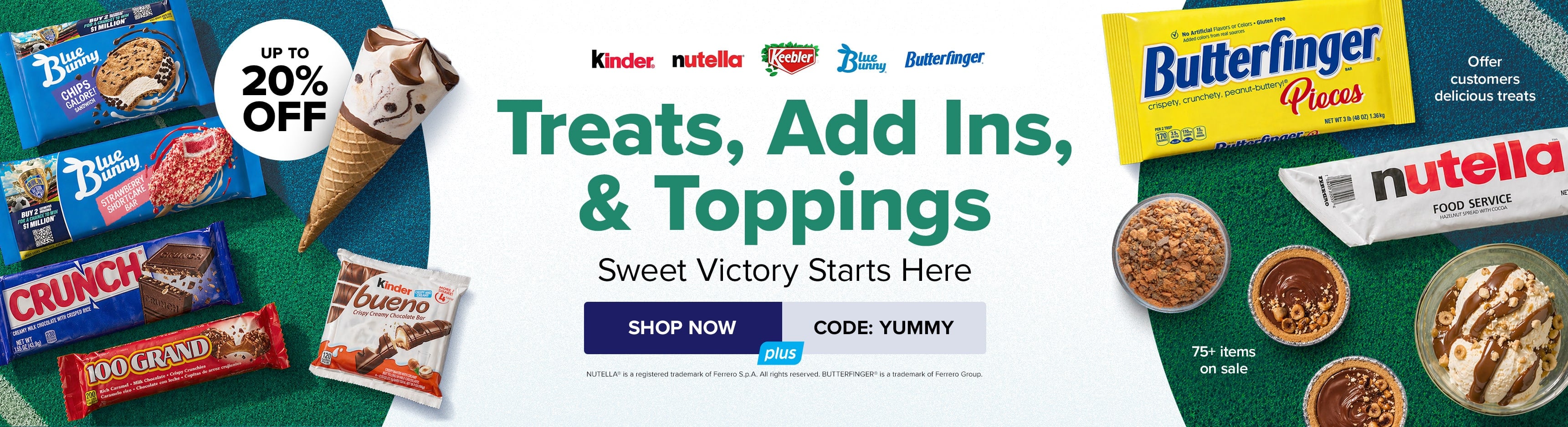 Up to 20% Off Kinder, Nutella, Keebler, Blue Bunny, Butterfinger, and more. Shop Now - Code: YUMMY