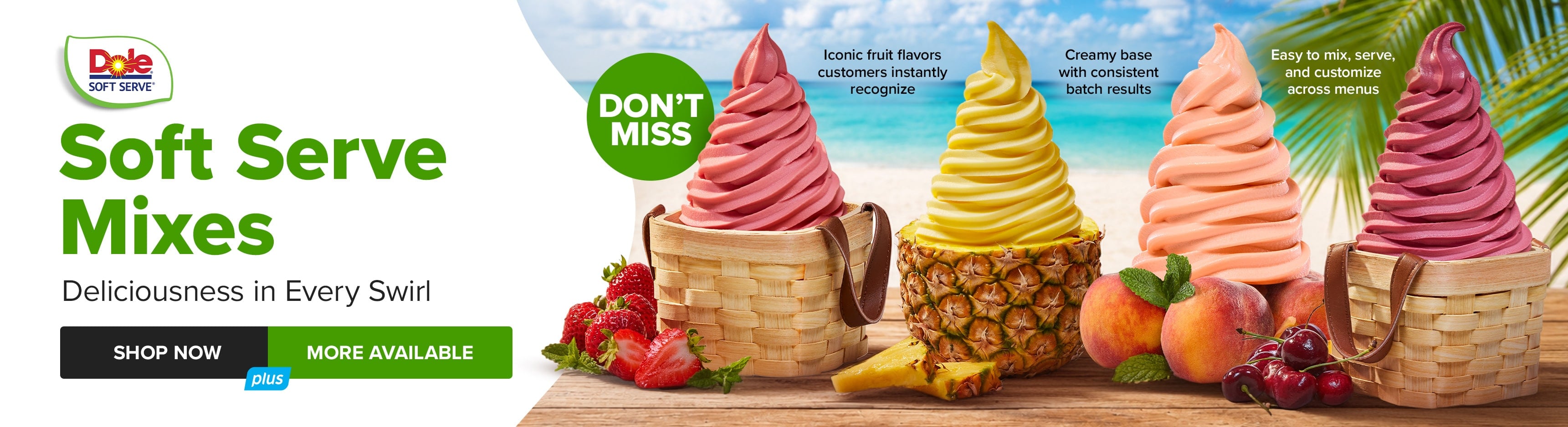 Don't Miss Dole Soft Serve Mixes - Deliciousness in Every Swril - Shop Now - More Available
